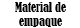 Material de empaque